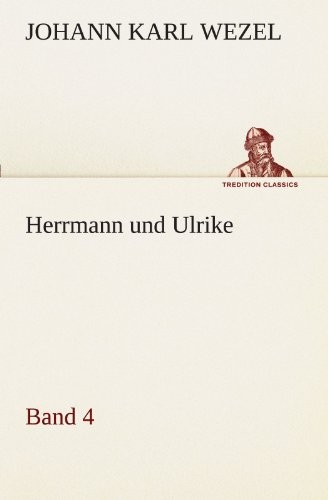Cover for Herrmann und Ulrike / Band 4 (TREDITION CLASSICS) (German Edition)