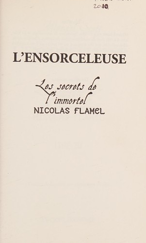 Cover for Les Secrets de l'immortel Nicolas Flamel - tome 3 L'ensorceleuse