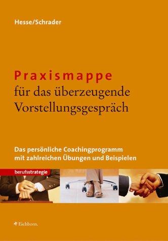 Cover for Praxismappe für das überzeugende Vorstellungsgespräch