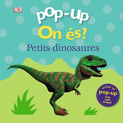 Cover for Pop-up. On és? Els dinosaures