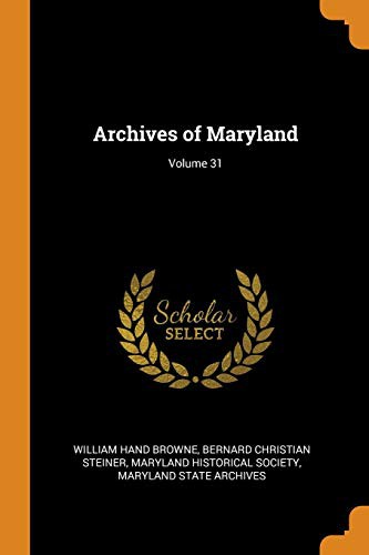 Cover for Archives of Maryland; Volume 31