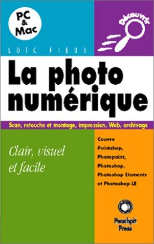 Cover for La photo numérique