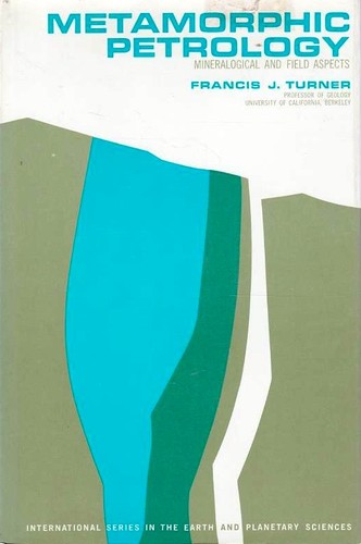 Cover for Metamorphic petrology; mineralogical and field aspects
