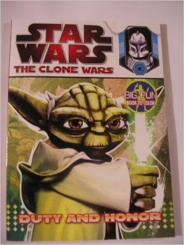 Cover for Star Wars the Clone Wars Coloring Book ~ Duty and Honor