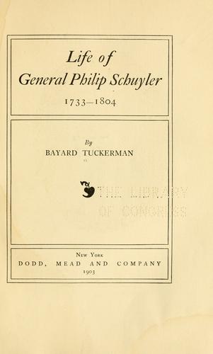Cover for Life of General Philip Schuyler, 1733-1804