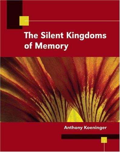 Cover for The Silent Kingdoms of Memory