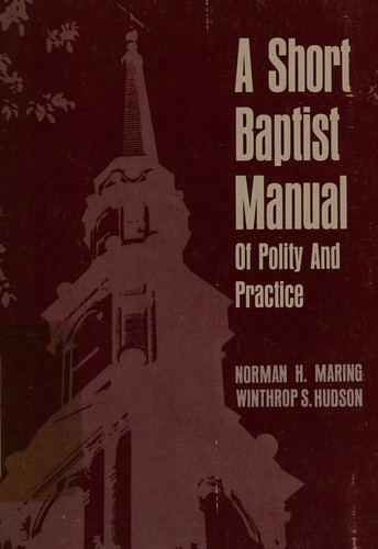 Cover for A Short Baptist Manual of Polity and Practice