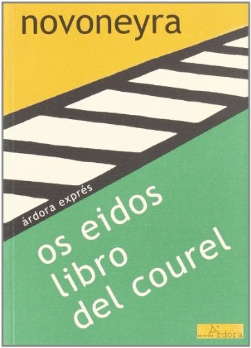 Cover for Os eidos ; Libro del Courel