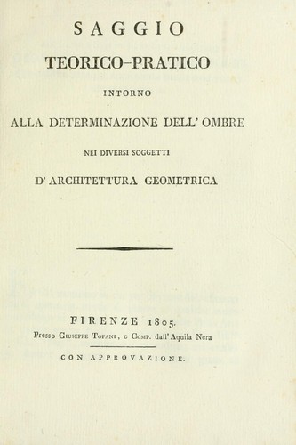 Cover for Saggio teorico-pratico intorno alla determinazione dell'ombre nei diversi soggetti d'architettura geometrica