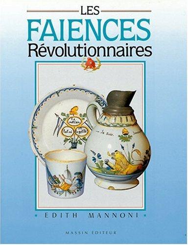 Cover for Les faïences révolutionnaires