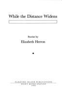 Cover for While the Distance Widens