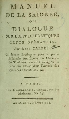 Cover for Manuel de la saignée, ou dialogue sur l'art de pratiquer cette opération