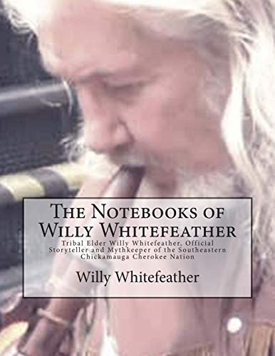 Cover for The Notebooks of Willy Whitefeather