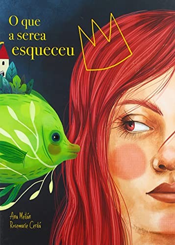 Cover for O QUE A SEREA ESQUECEU
