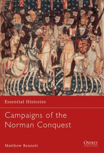 Cover for Campaigns of the Norman Conquest (Essential Histories)