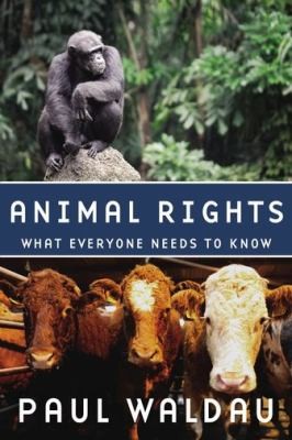Cover for Animal Rights What Everyone Needs To Know