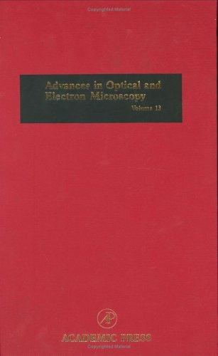 Cover for Advances in Optical and Electron Microscopy, Vol. 13