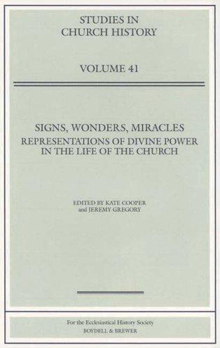 Cover for Signs, Wonders, Miracles (Studies in Church History) (Studies in Church History)