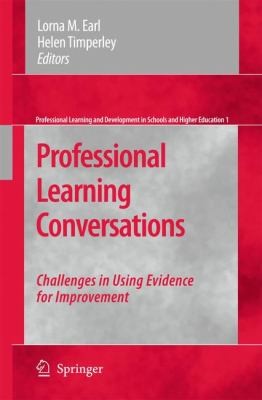 Cover for Professional Learning Conversations Challenges In Using Evidence For Improvement