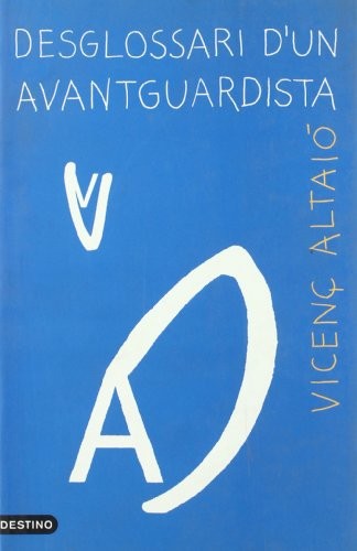 Cover for DESGLOSSARI D'UN AVANTGUARDISTA
