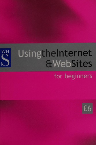 Cover for Using the Internet & web sites for beginners