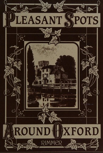 Cover for Pleasant spots around Oxford