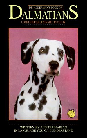 Cover for Dr. Ackerman's book of Dalmatians