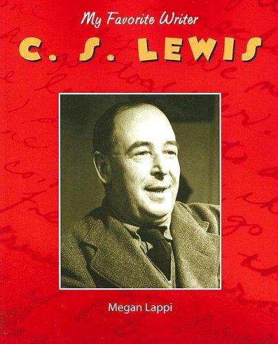 Cover for C. S. Lewis (My Favorite Writer)