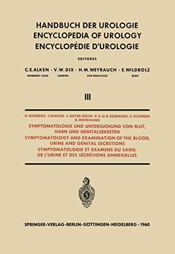 Cover for Symptomatologie und Untersuchung von Blut, Harn und Genitalsekreten / Symptomatology and Examination of the Blood, Urine and Genital Secretions ... d'Urologie )
