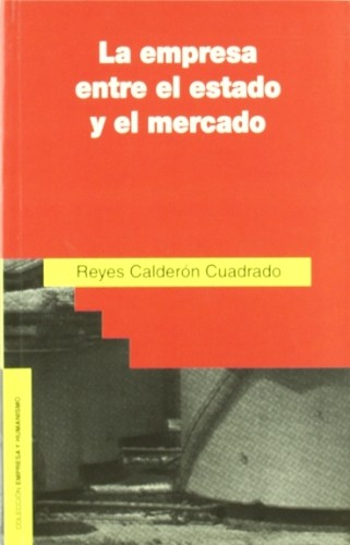 Cover for La empresa entre el estado y el mercado
