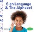 Cover for Sign Language and the Alphabet