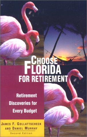 Cover for Choose Florida For Retirement, 2nd Edition (Choose retirement)