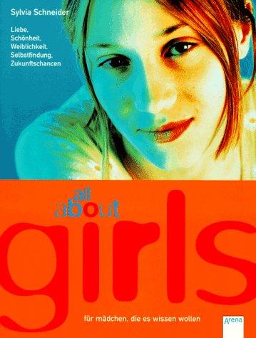 Cover for All about girls. Für Mädchen, die es wissen wollen.