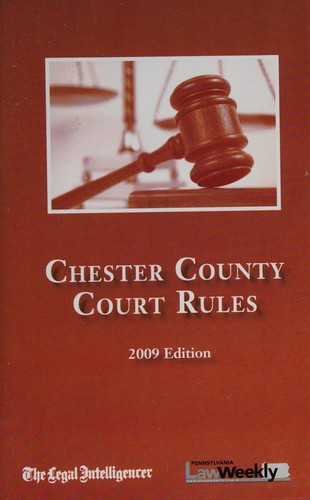 Cover for 2009 chester county court rules