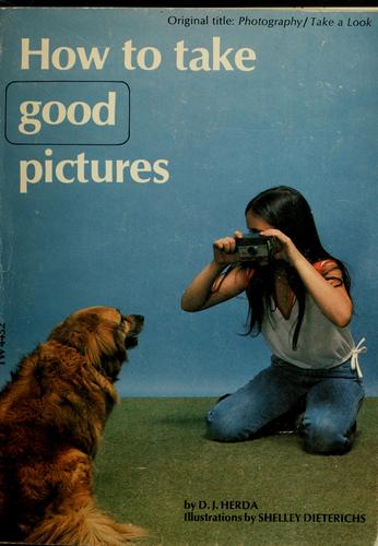 Cover for How to take good pictures
