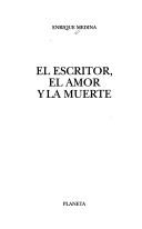 Cover for El escritor, el amor y la muerte