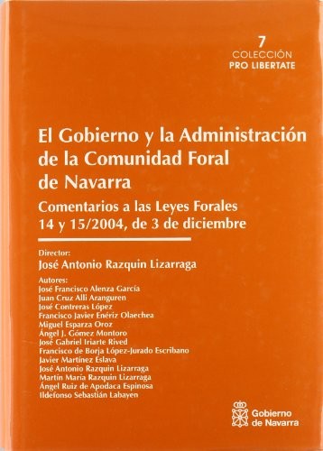 Cover for El Gobierno y la Administración de la Comunidad Foral de Navarra