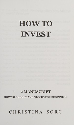 Cover for How to Invest : 2 Manuscripts