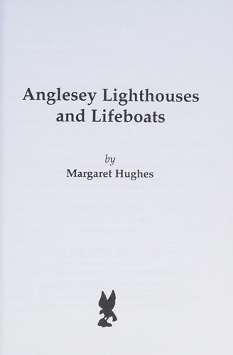 Cover for Anglesey Lighthouses and Lifeboats