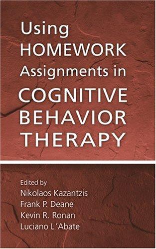 Cover for Using Homework Assignments in Cognitive Behavior Therapy