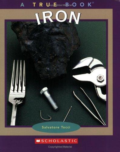 Cover for Iron (True Books)