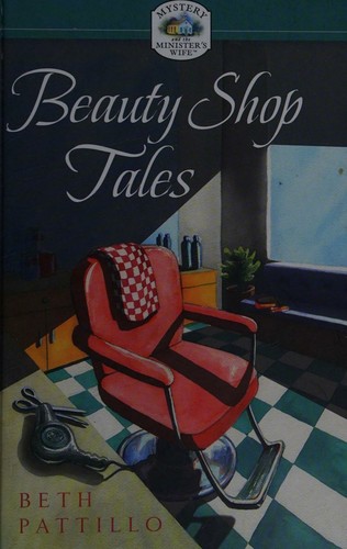 Cover for BEAUTY SHOP TALES - MYSTERY AND THE MINISTER'S WIFE