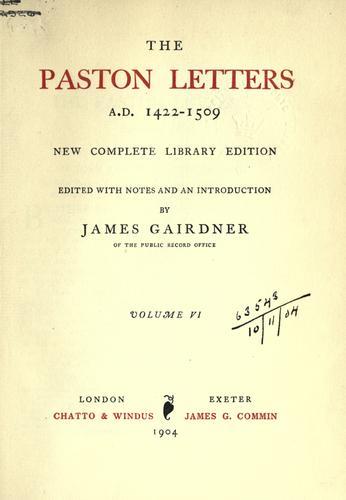 Cover for The Paston letters, A.D. 1422-1509.  New complete library ed. Edited with notes and an introd. by James Gairdner.