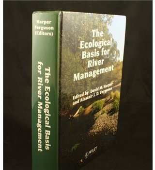 Cover for The ecological basis for river management