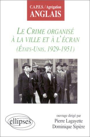 Cover for Le crime organisé à la ville et à l'écran 