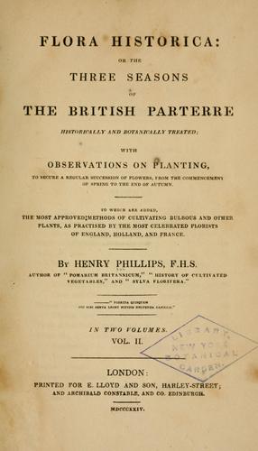 Cover for Flora historica, or, The three seasons of the British parterre historically and botanically treated