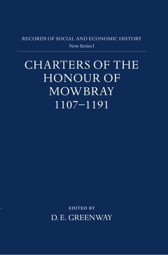 Cover for Charters of the honour of Mowbray, 1107-1191