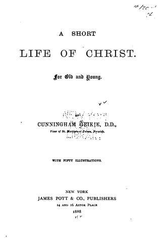 Cover for Short Life of Christ: For Old and Young