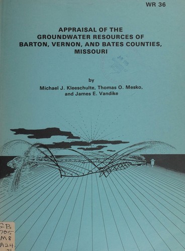 Cover for Appraisal of the groundwater resources of Barton, Vernon, and Bates Counties, Missouri