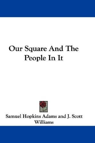 Cover for Our Square And The People In It